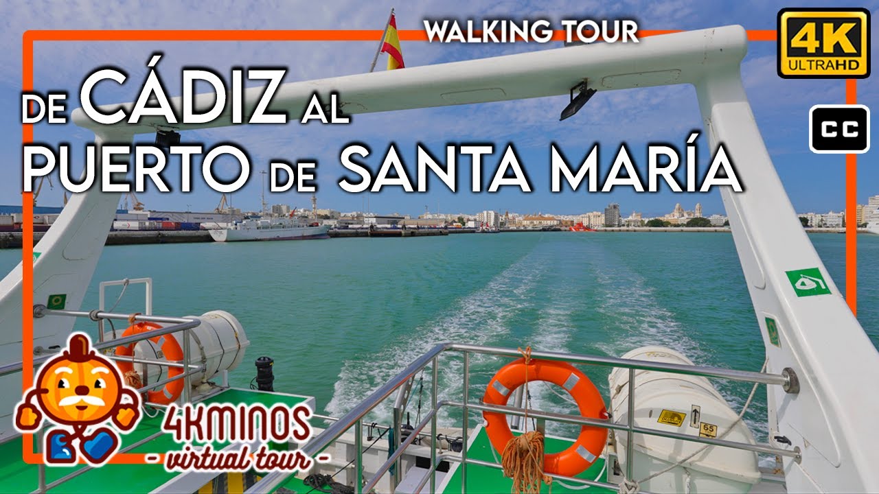 De Cádiz al Puerto de Santa Mª | 4K UHD Walking Virtual Tour Spain 2023