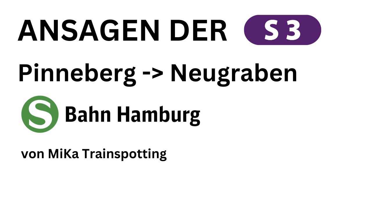 [S Bahn Hamburg) Ansagen S3 Pinneberg bis Neugraben inkl. Diebsteich!  - BR 490 (1100 Abo Special)