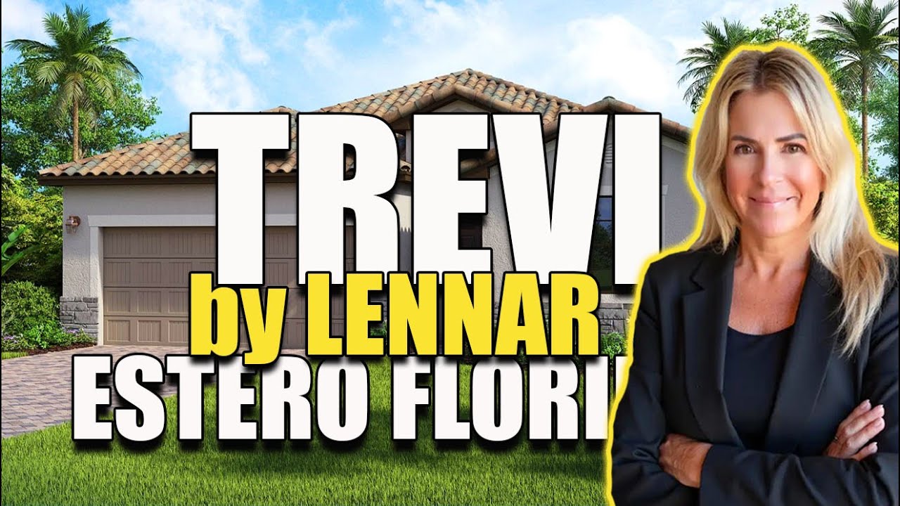 Trevi by Lennar – The Perfect 4 Bedroom Home in Southwest Florida You’ll Love