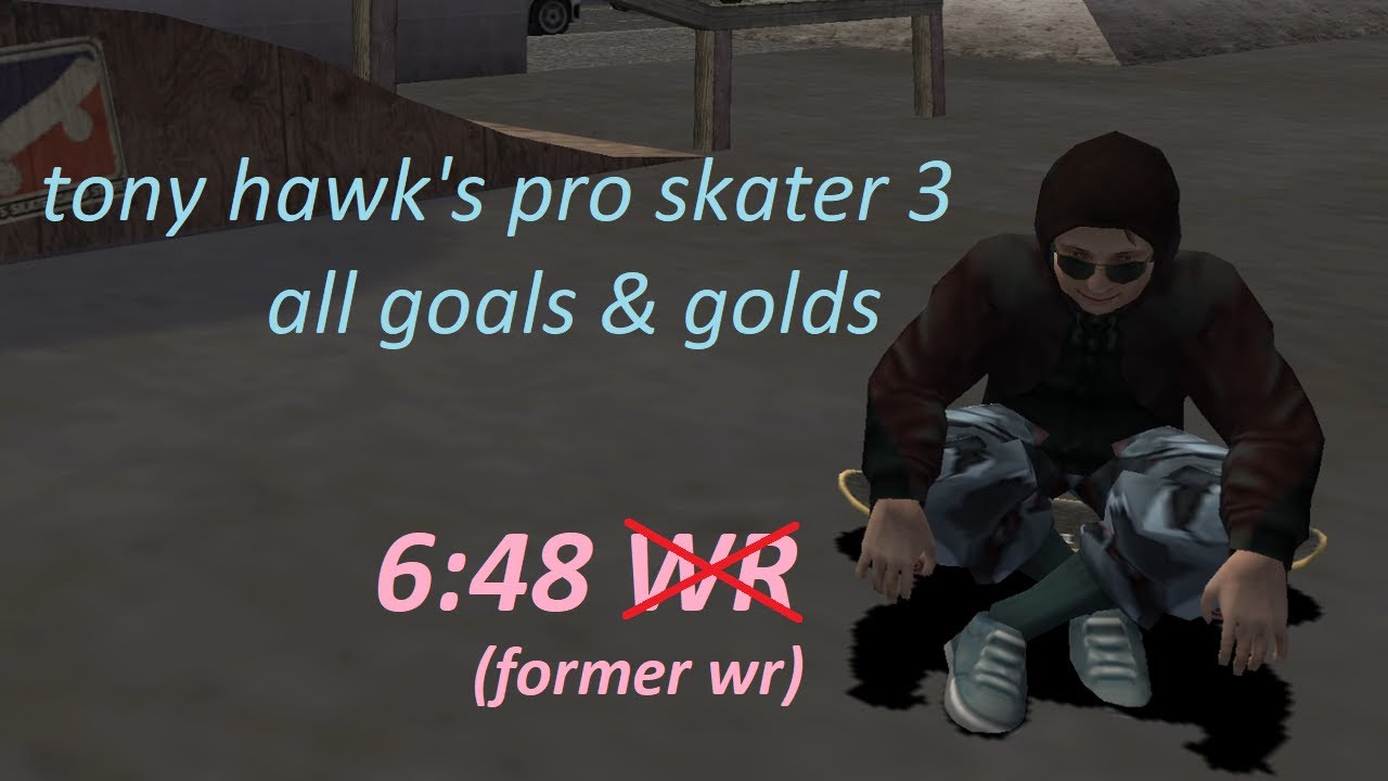 THPS3 All Goals & Golds in 6:48 [Former WR]
