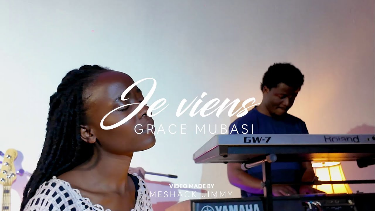 Grace Mubasi - Je viens (Video live music)
