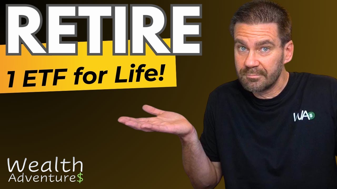 SIMPLE Path to Wealth - Retire with just 1 ETF?
