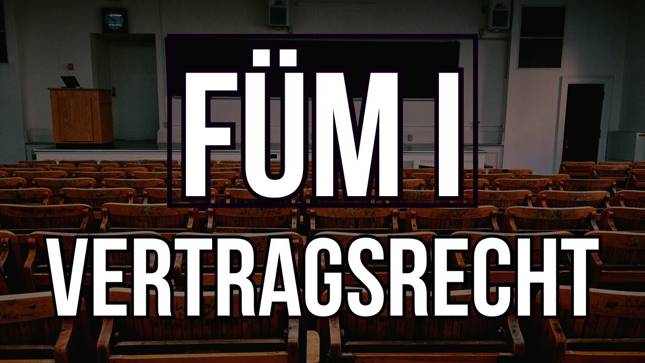 Hehenberger Rechtskurse GRATIS | FÜM I | Vertragsrecht