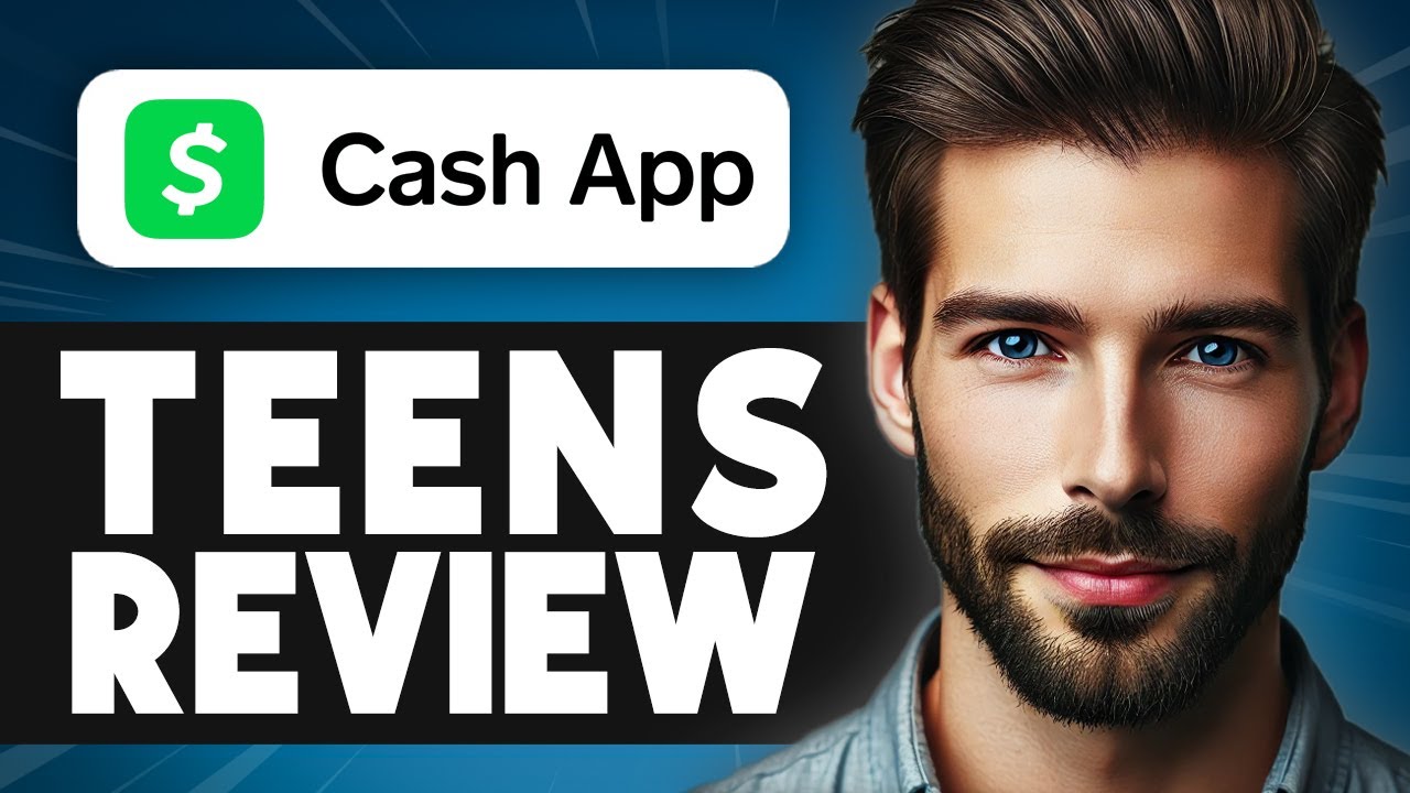 Cash App for Teens Review: Is It Safe?