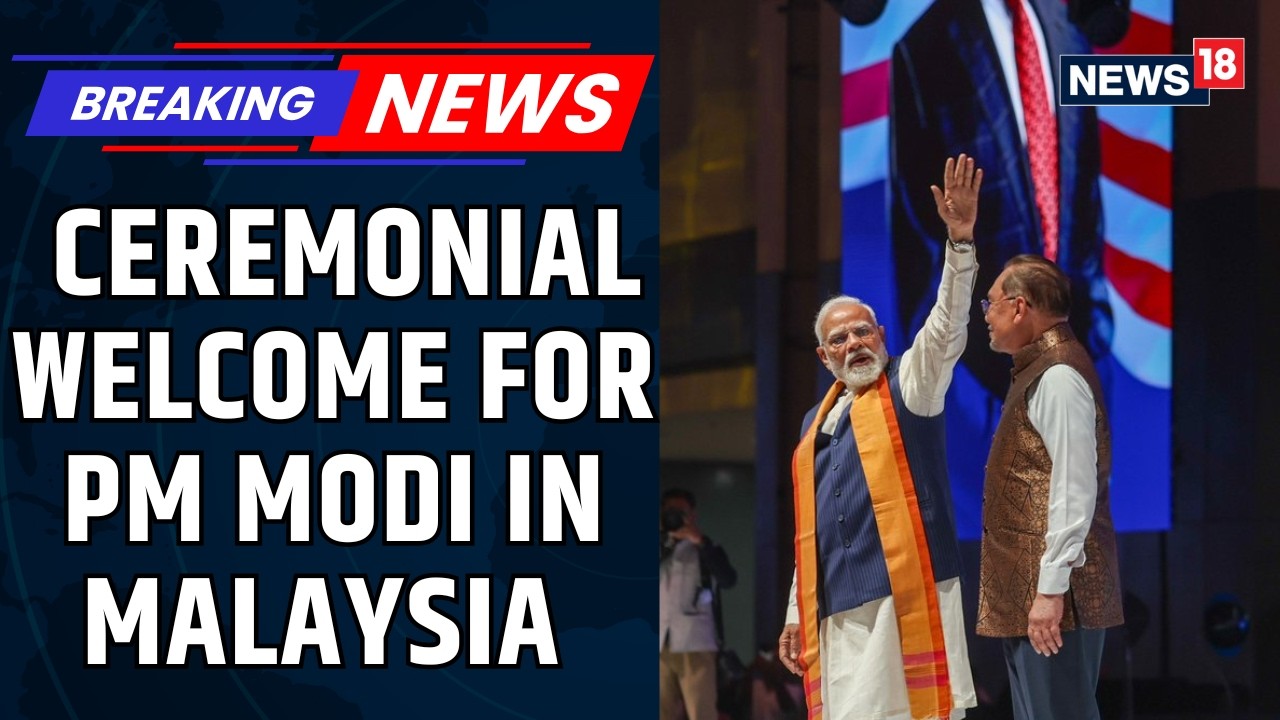PM Modi Malaysia Visit; receives ceremonial welcome in Kuala Lumpur | India–Malaysia Ties | News18