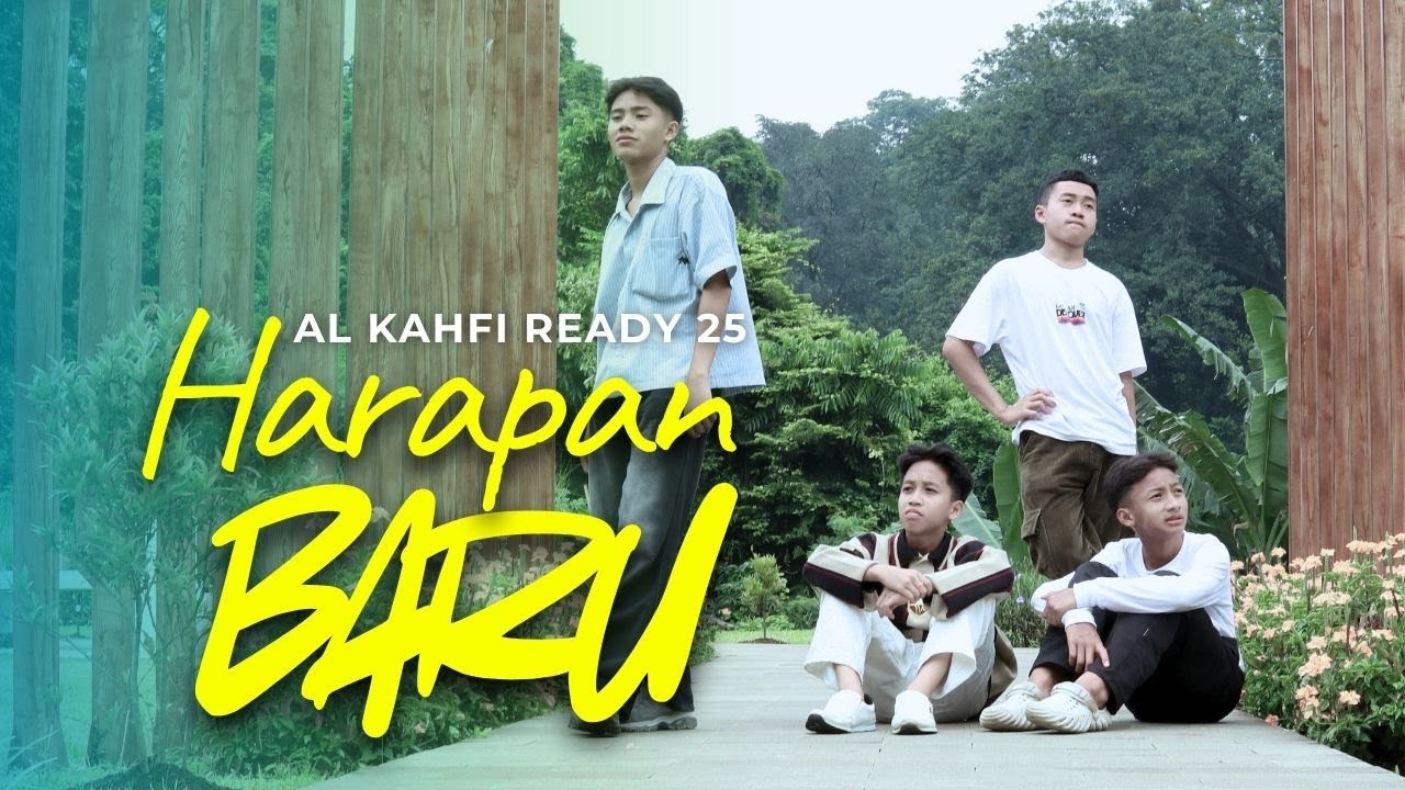 Harapan Baru | ( OST. Al Kahfi Ready 2025 ) | MV