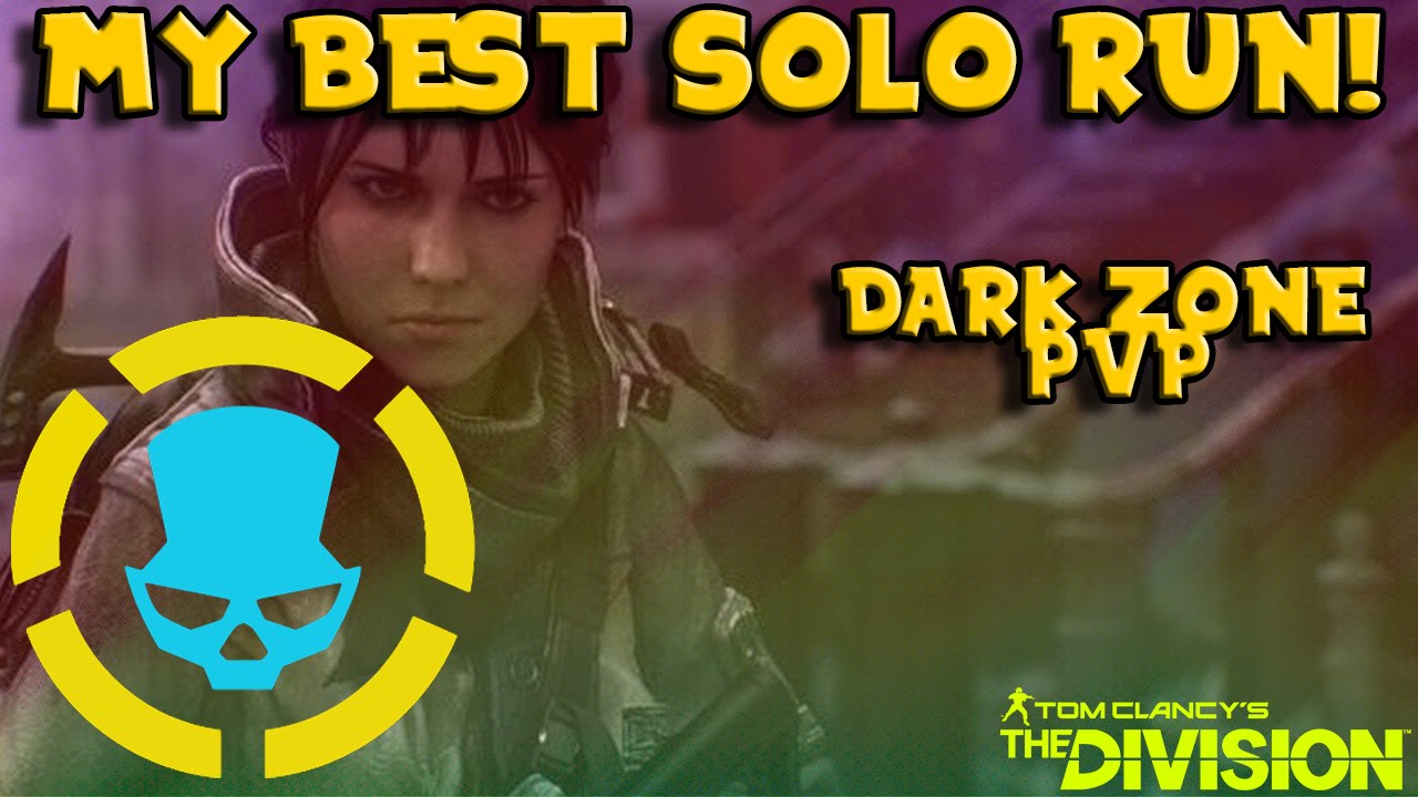 Best Solo Rogue Run! (The Division) Dark Zone PvP! (40 Mins)