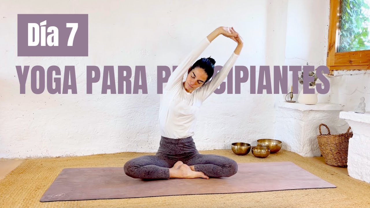 DÍA 7 - Reto de Yoga para principiantes en 7 días