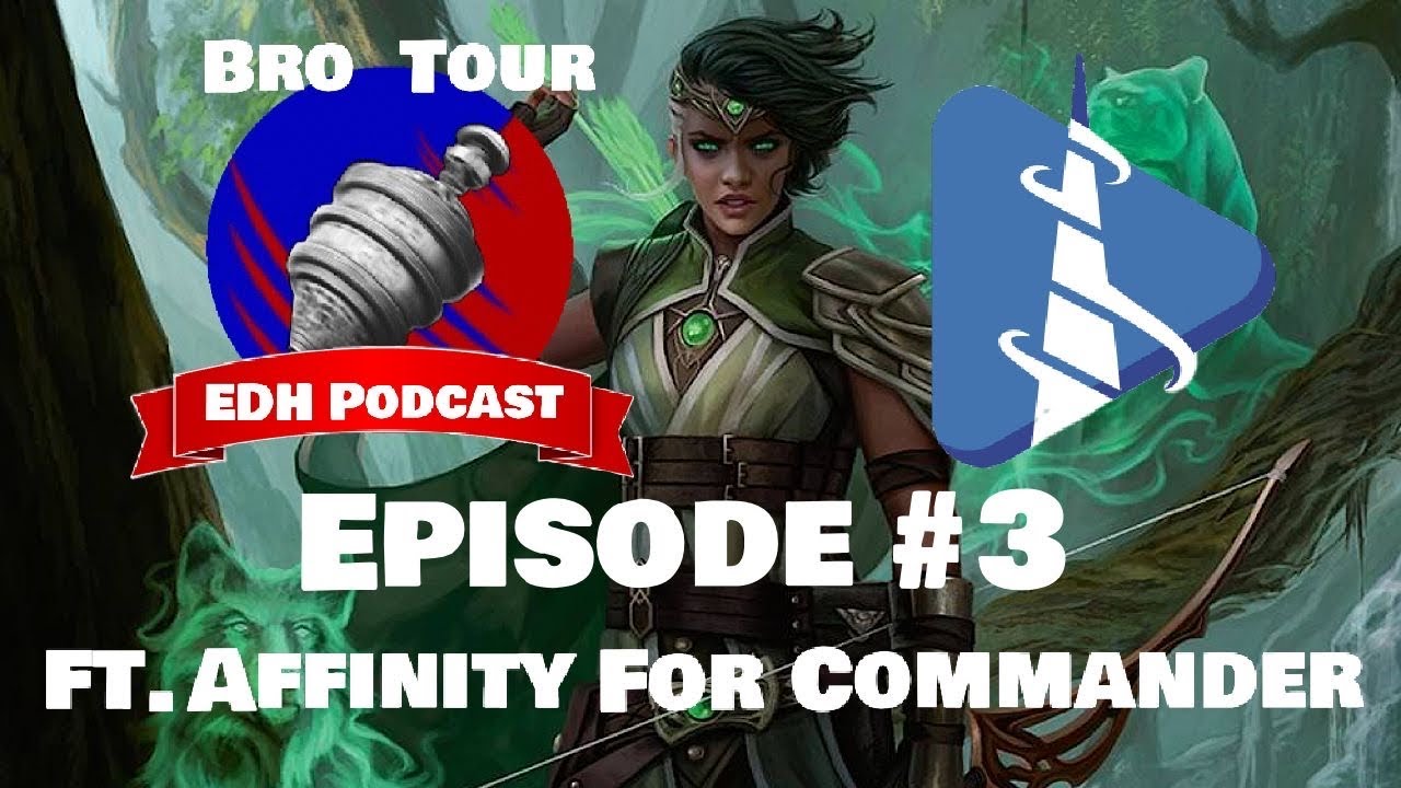 Underrated Commander Cards | Bro Tour EDH Podcast #3 | ft. @Affinity For Commander