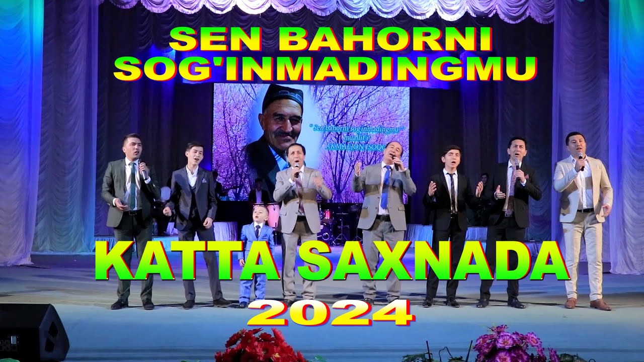 SEN BAHORNI SOG'INMADINGMU KATTA SAXNADA ISOQOVLAR OILASI 2024-Сен бахорни согинмадингму 2024