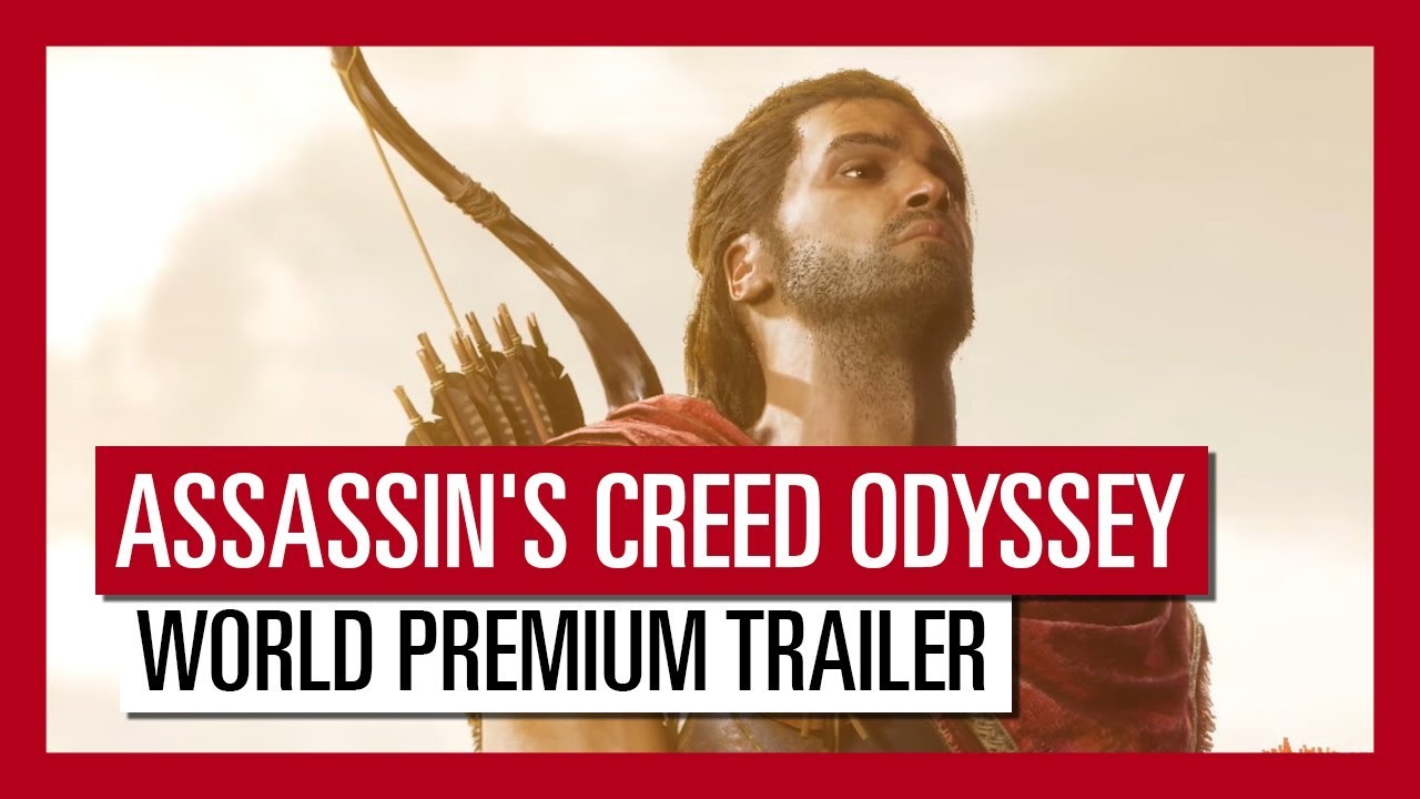 Assassin's Creed Odyssey - E3 2018 World Premiere Trailer
