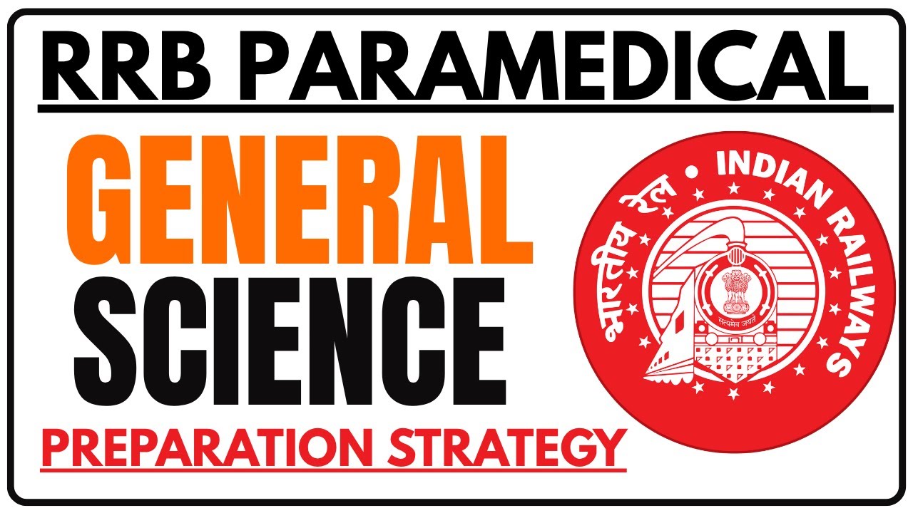 RRB General Science Preparation | Physics, Chemistry, Biology | Railway Paramedical Preparation 2025