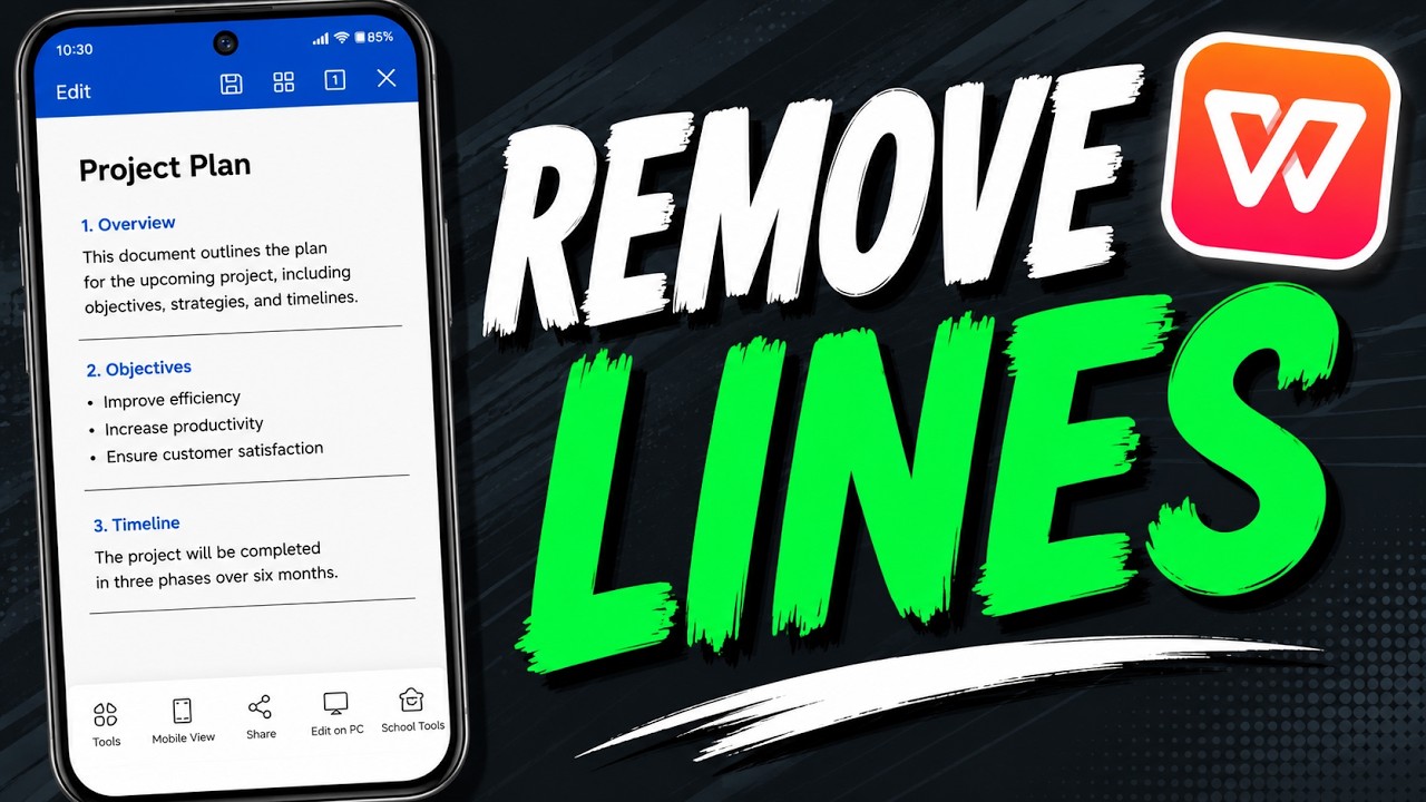 How To Remove Lines In WPS Office Mobile [2026 Guide]