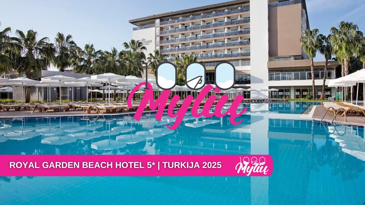 ROYAL GARDEN BEACH HOTEL 5*| Turkija 2025