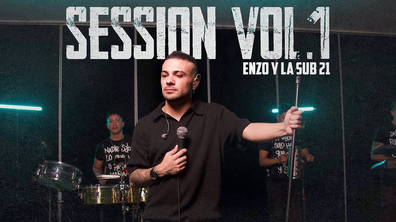 Enzo y La Sub 21 - Session Vol. 1 (Show Completo)
