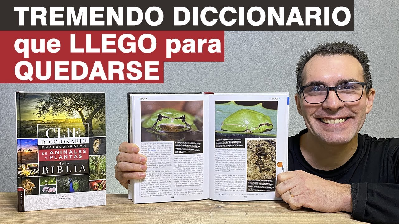 DICCIONARIO ENCICLOPÉDICO DE ANIMALES Y PLANTAS DE LA BIBLIA | Reseña Completa | Editorial CLIE