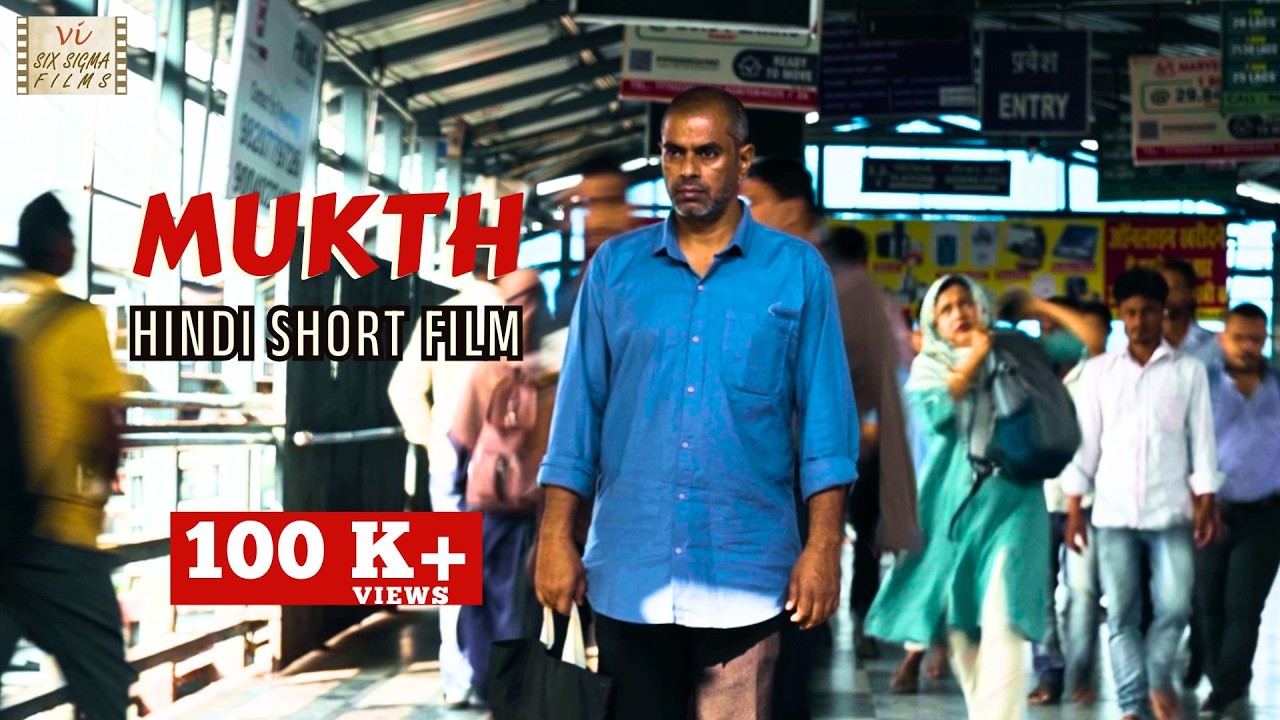 Mukth - Award Winning Hindi Short Film | The Guilt that Changed Everything | Six Sigma Films