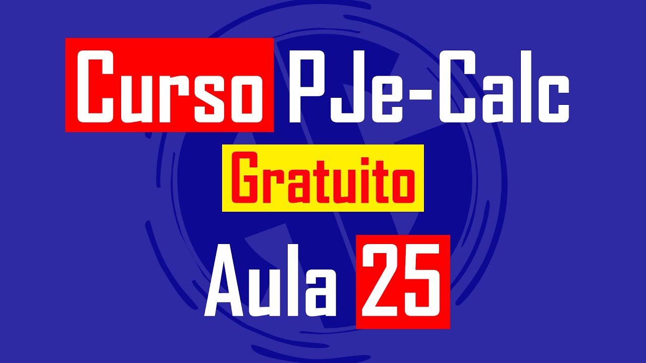 PJE-CALC - CÁLCULO VERBAS COM VENCIMENTO MENSAL