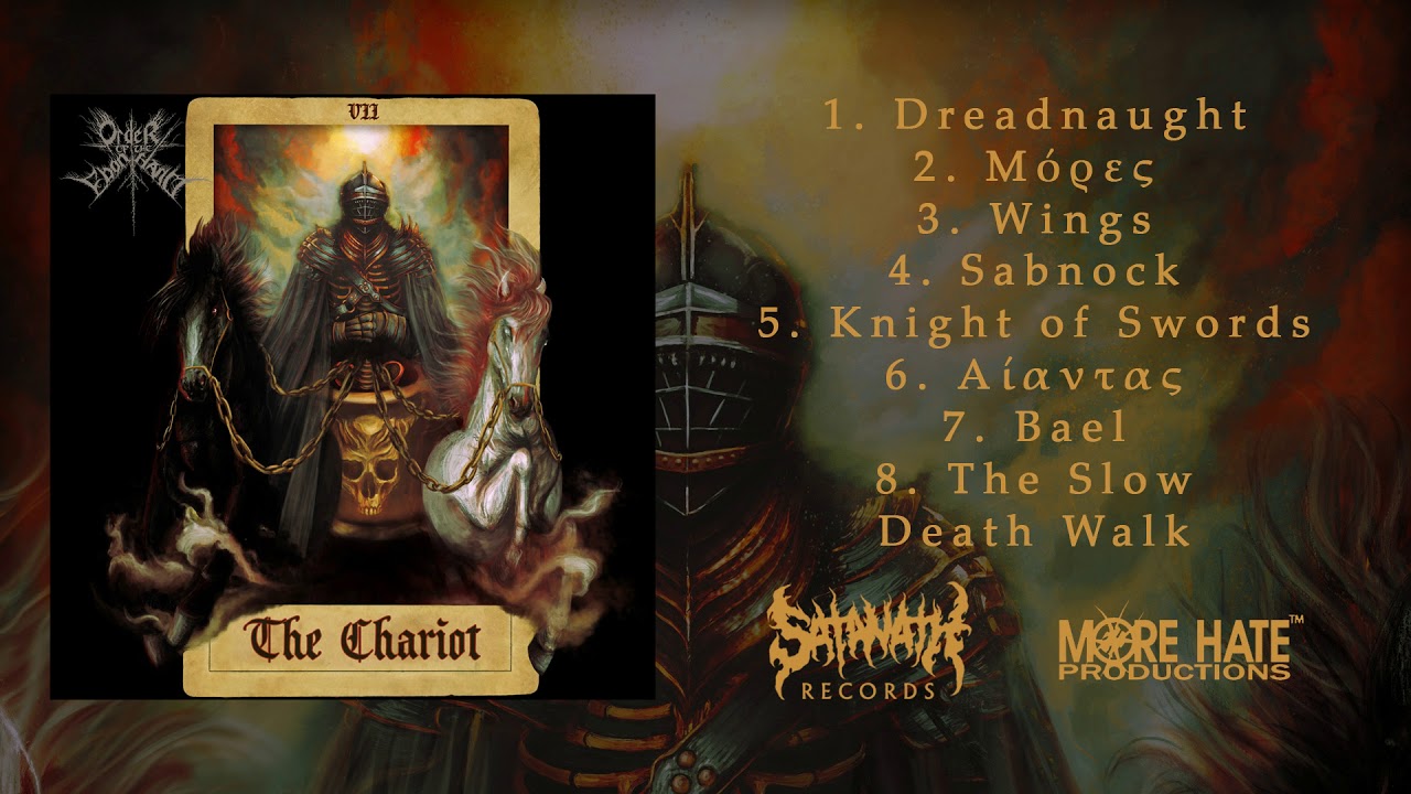 Order Of The Ebon Hand - VII: The Chariot (2019) [Full Album]