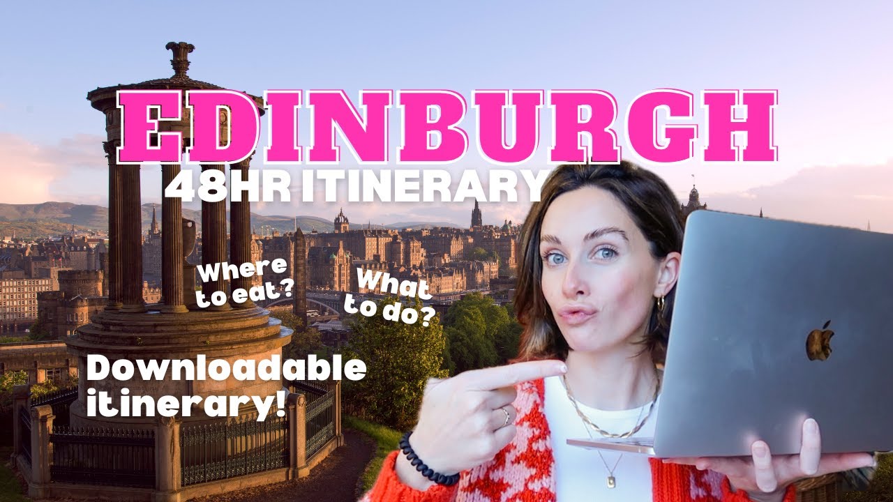 How to Spend a Weekend in EDINBURGH SCOTLAND | 48 hour Itinerary!