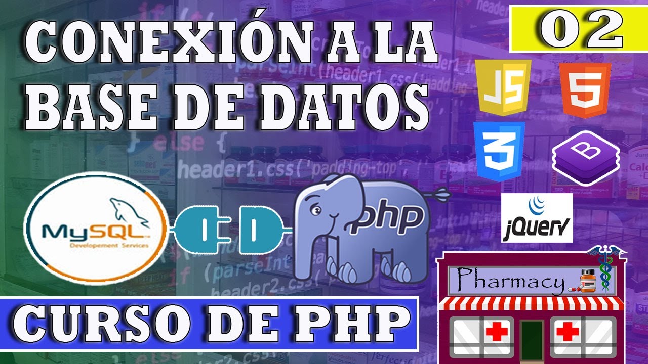 02 - Curso de PHP 👨💻 (Creación y conexión a la base datos 💻)