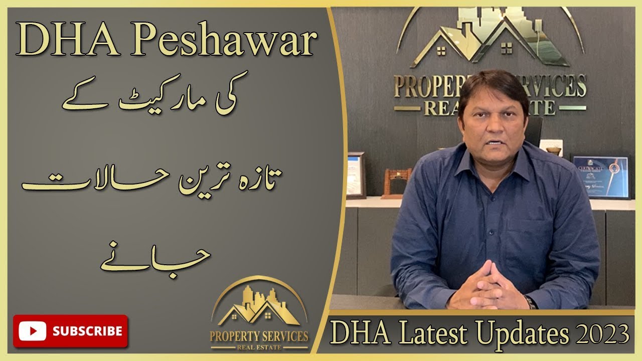 DHA Peshawar | Current Market Trends | 1 & 2 Kanal prices update I Property Services Real Estate |