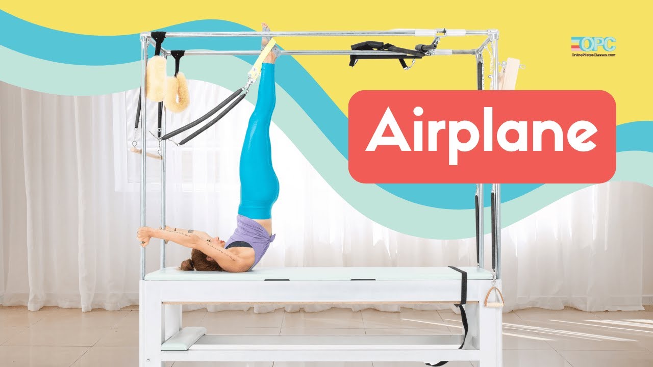 Airplane on the Cadillac or Tower | Online Pilates Classes