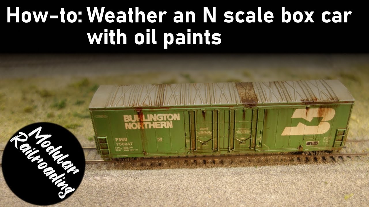 How to weather an N scale box car with oil paints (easy)