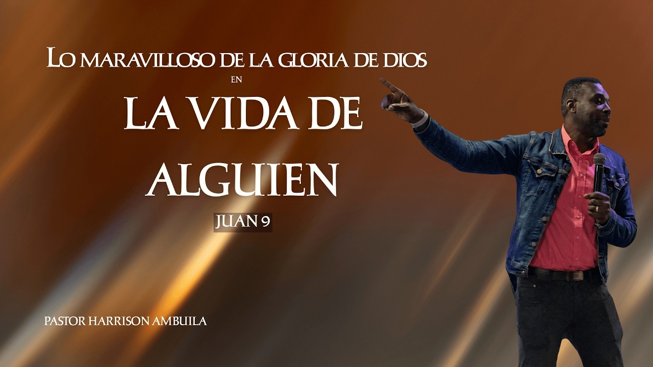 Lo maravilloso de la gloria de Dios en la vida de alguien | Harrison Ambuila
