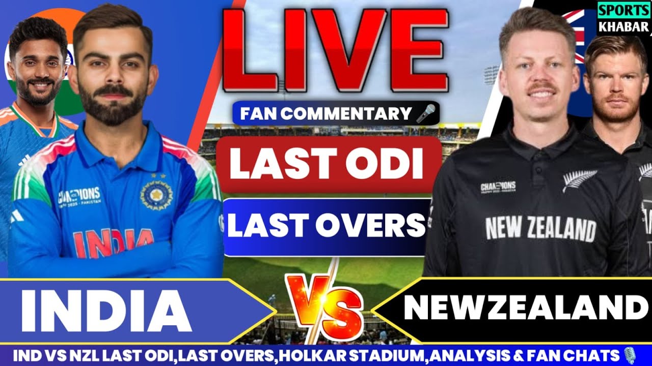 🔴Ind vs Nzl 3rd ODI IND BAT Last Overs | India vs Newzealand Live Cricket Score & Fan Chats