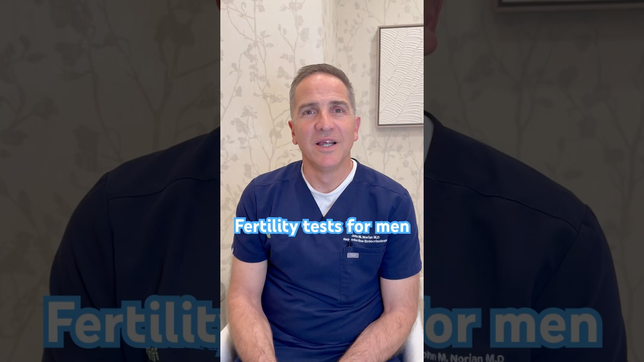 Fertility tests for men #drjohnnorian #malefertility #fertilitytest #malereproductivehealth