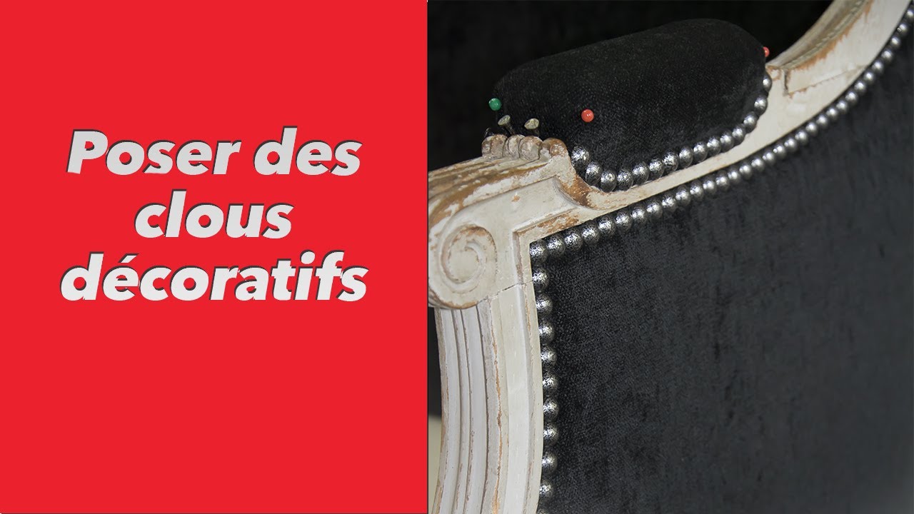 POSE DES CLOUS DÉCORATIFS-upholsterer installation of decorative nails