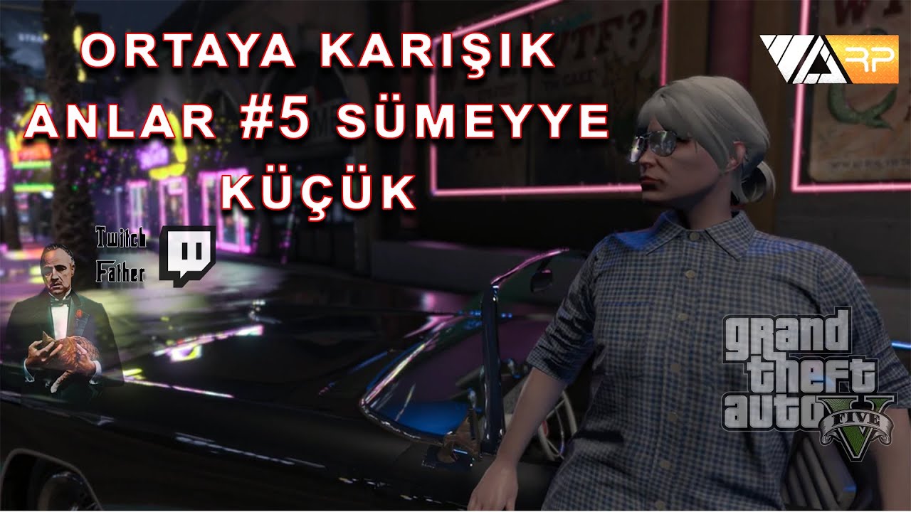 vorRP: ORTAYA KARIŞIK ANLAR #5 - SÜMEYYE KÜÇÜK (REUPLOAD) #vorp