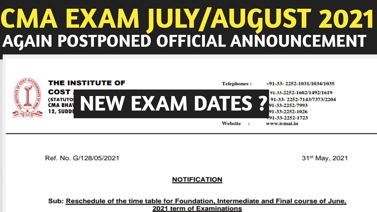 Breaking News | CMA Exam July / August 2021 Again Postponed | ICMAI Official announcement  New date