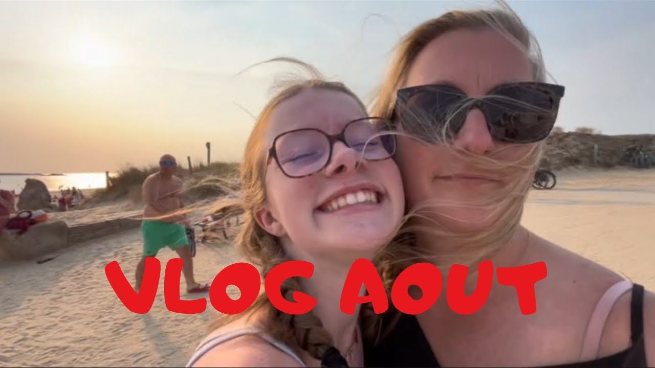vlog d’août 2025