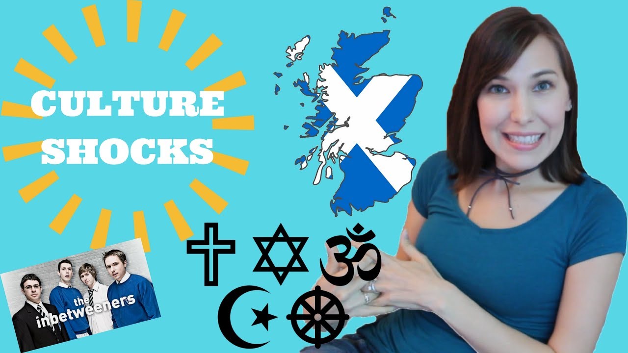7 CULTURE SHOCKS OF MOVING TO SCOTLAND!