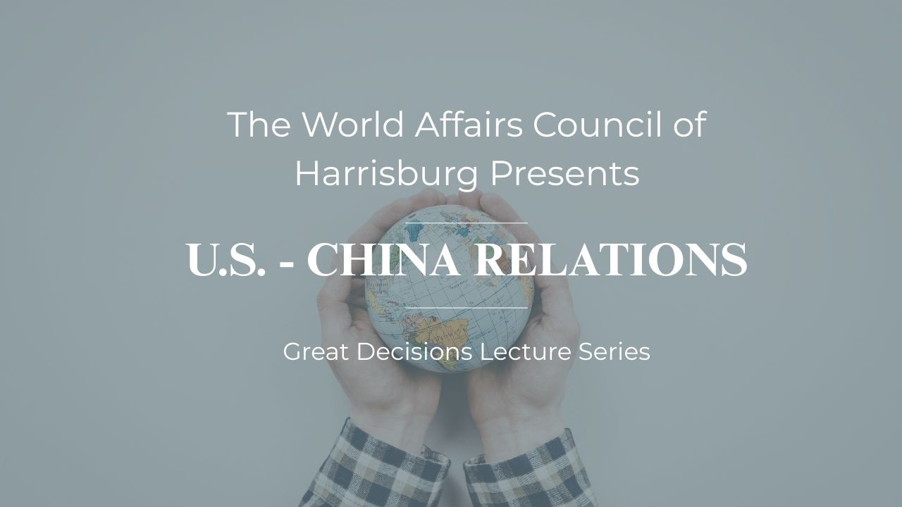 U.S. - China Great Decisions