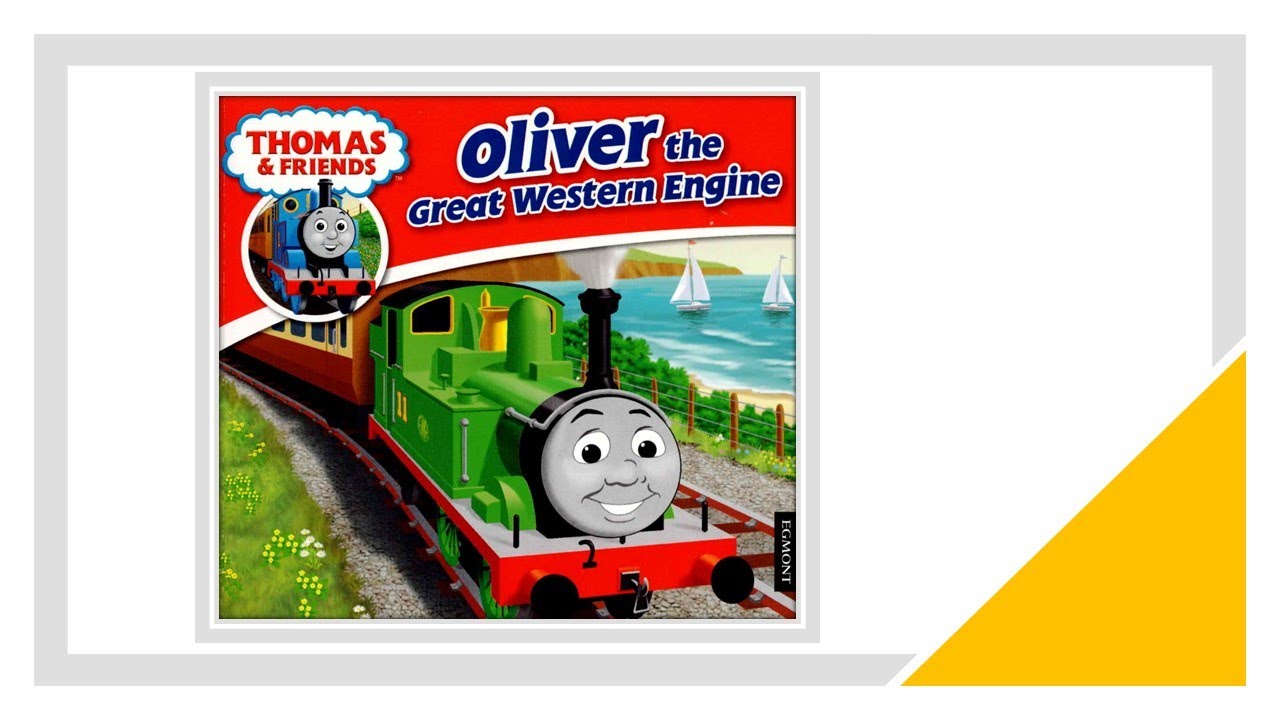 Thomas and Friends - Oliver the Great Western Engine