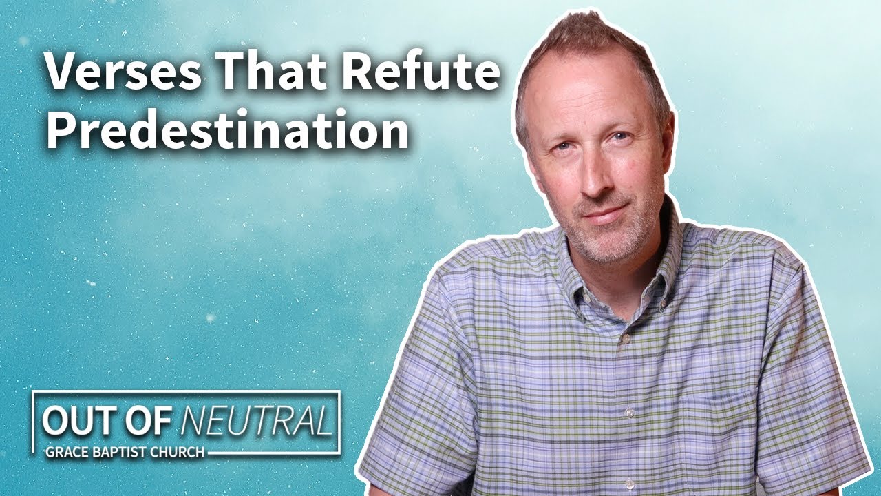 Verses That Refute Predestination | Out Of Neutral