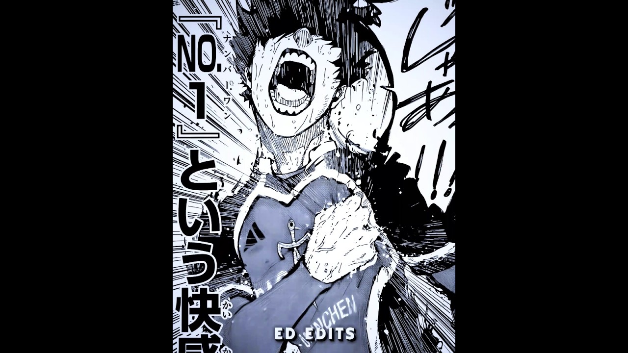 The Number 1 - Isagi Yoichi ~ [BLUE LOCK Ch.295 SPOILERS] 
