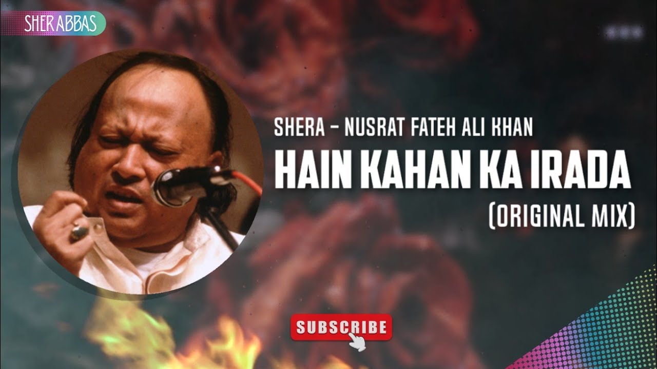 Hai Kahan Ka Irada | Nusrat Fateh Ali Khan | Instrumental | SherA (Original Mix)