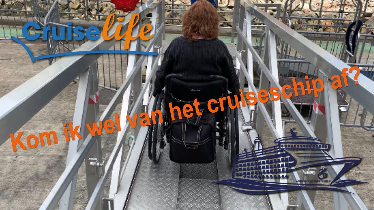 Cruising with a wheelchair | Van boord gaan met rolstoel. Cruiseschip MS Rotterdam. 