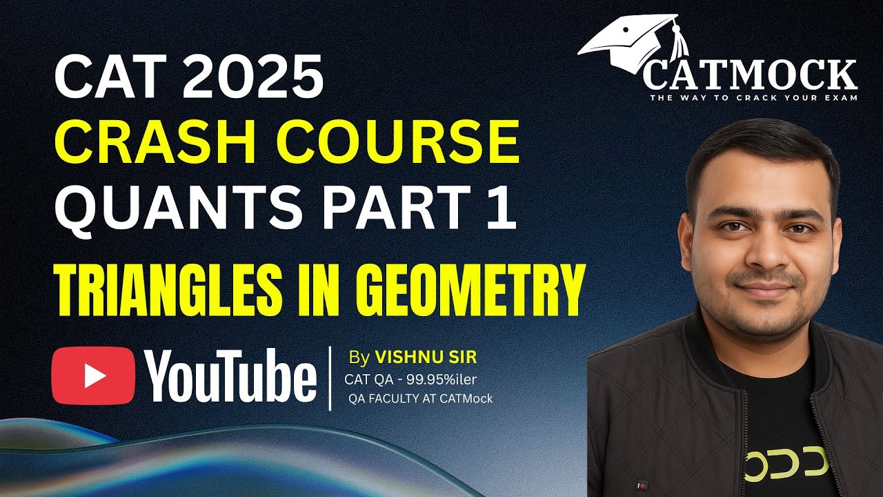 TRIANGLES IN GEOMETRY | CAT 2025 CRASH COURSE | Crack CAT Quants with Vishnu Sir (99.95%iler)