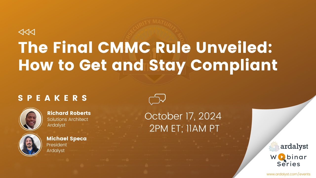 The Final CMMC Rule Unveiled How to Get and Stay Compliant