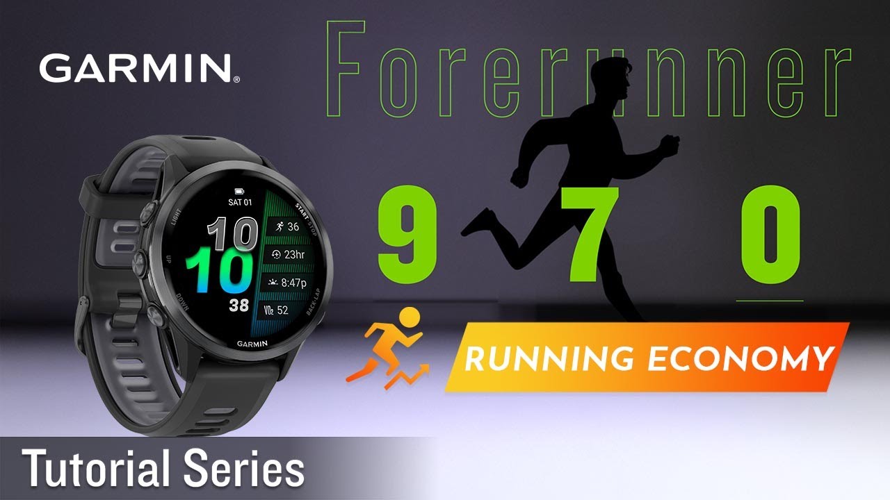 Tutorial - Forerunner 970: Running Economy