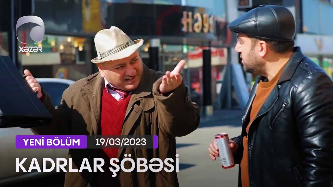 Kadrlar Şöbəsi (97-ci  Seriya)  19.03.2023
