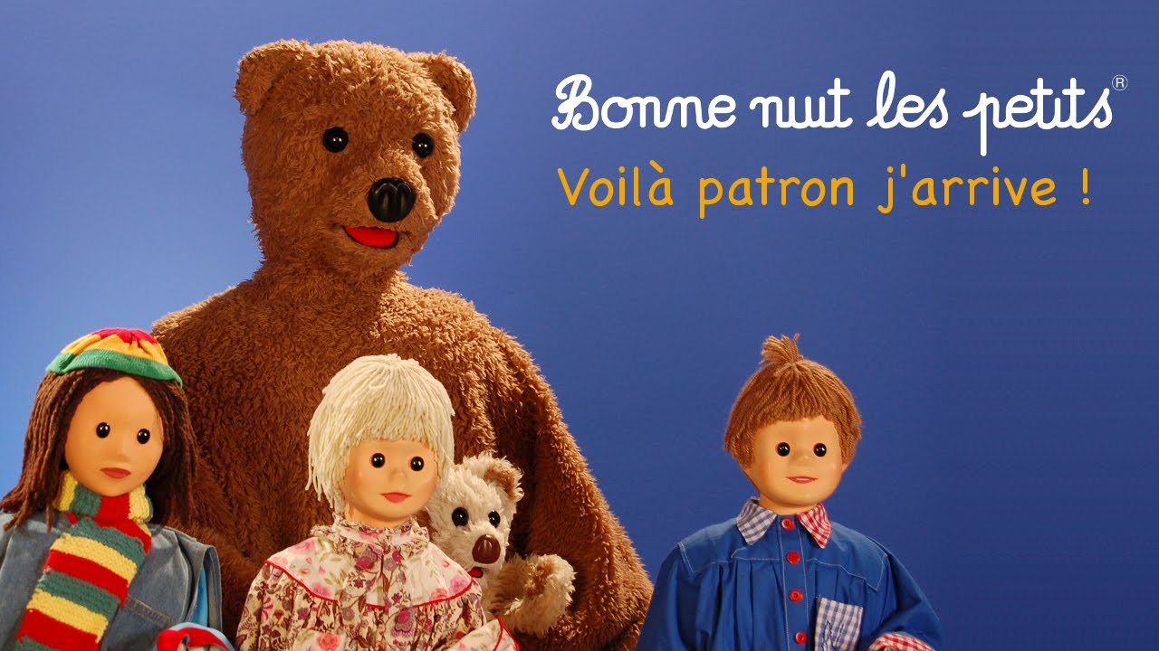 Bonne nuit les petits - Voilà patron j'arrive ! - Épisode 103