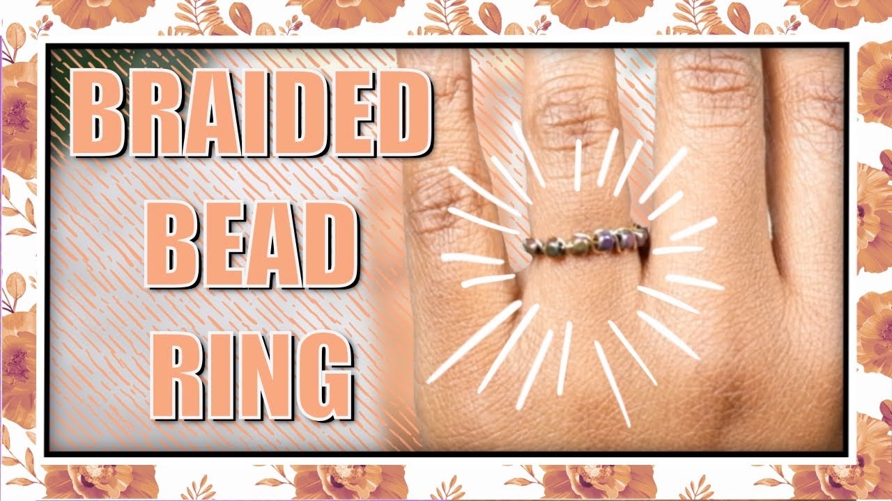 How To | Braided Ring | Make A Braided Ring | Beaded Ring with Braided Wire