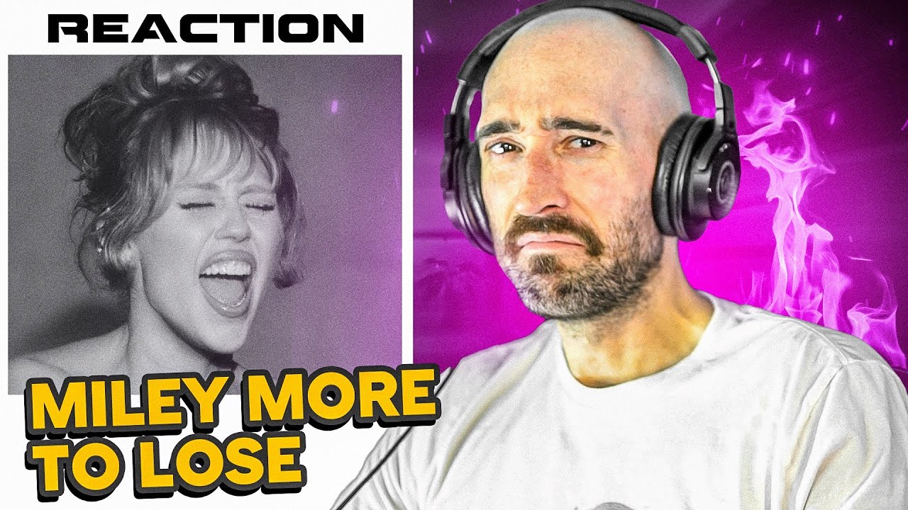 MILEY CYRUS - MORE TO LOSE [FIRST REACTION]