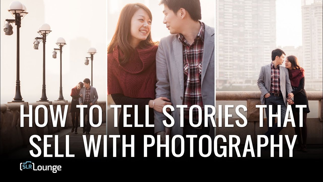 How To Tell Stories That Sell With Photography